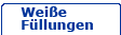 Wei&szlig;e F&uuml;llungen