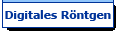 Digitales R&ouml;ntgen